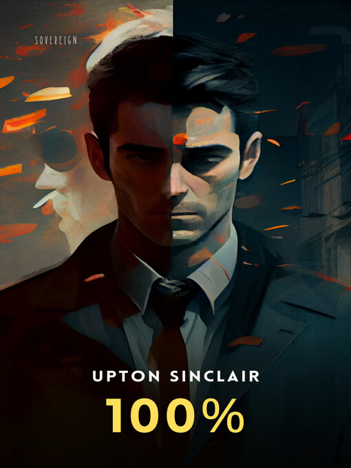 Title details for 100% by Upton Sinclair - Available